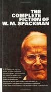 Complete Fiction of W.M. Spackman (American Literature Series)