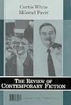 The Review of Contemporary Fiction (Summer 1998): Curtis White / Milorad Pavic