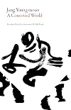 A Contrived World (Korean Literature)