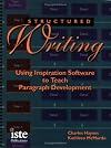 Structured Writing: Using Inspiration Software to Teach Paragraph Development