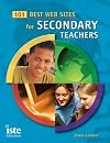 101 Best Web Sites for Secondary Teachers