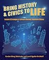 Bringing History & Civics To Life