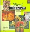 Floral Inspirations: A Collection of Drawing and Painting Ideas for Artists (Inspirations Series)