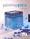 Painting Glass: With the Color Shaper