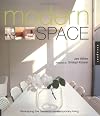 Modern Space: Reshaping the Home for Contemporary Living