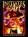 Initiates of the Art