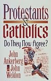 Protestants & Catholics: Do They Now Agree?