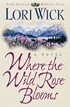 Where the Wild Rose Blooms