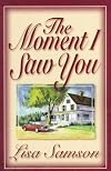 The Moment I Saw You
