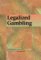 Legalized Gambling (Contemporary Issues Companion) (1998)