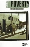 Poverty: Opposing Viewpoints (1999)