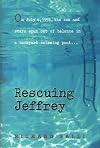 Rescuing Jeffrey: A Memoir