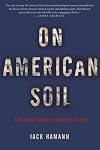 On American Soil: How Justice Became a Casualty of World War II