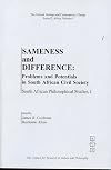 Sameness and Difference: Problems and Potentials in South African Civil Society (Cultural Heritage and Contemporary Change. Series Ii, Africa, Vol. 6)