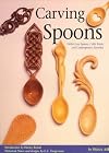 Carving Spoons: Welsh Love Spoons, Celtic Knots, and Contemporary Favorites