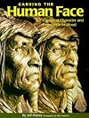 Carving the Human Face: Capturing Character and Expression in Wood