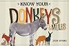 Know Your Donkeys & Mules