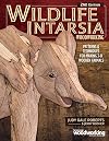 Wildlife Intarsia Woodworking, 2nd Edition: Patterns & Techniques for Making 3-D Wooden Animals