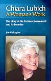 Woman's Work: Story of the Focolare Movement and Its Founder