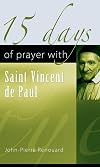 15 Days of Prayer with Saint Vincent de Paul