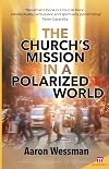 The Church's Mission in a Polarized World (Magenta Series)