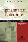 The Humanitarian Enterprise: Dilemmas and Discoveries