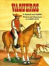 Vaqueros (English and Spanish Edition)