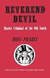 Reverend Devil: Master Criminal of the Old South