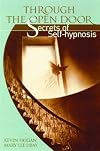 Through the Open Door: Secrets of Self-Hypnosis