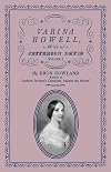 Varina Howell Wife of Jefferson Davis Volume 1