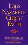 Jesus of Nazareth-Christ of Faith