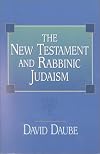 The New Testament and Rabbinic Judaism