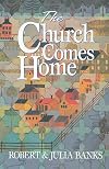 The Church Comes Home