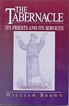 The Tabernacle: Its Priests and Its Services