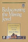 Rediscovering the Missing Jewel: A Study in Worship through the Centuries