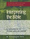 Interpreting the Bible: A Handbook of Terms And Methods