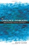 The Language of Symbolism: Biblical Theology, Semantics, And Exegesis