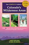 The Complete Guide to Colorado's Wilderness Areas
