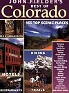 John Fielder's Best of Colorado