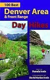 100 Best Denver Area & Front Range Day Hikes