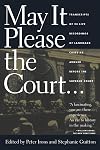 May It Please the Court: The Most Significant Oral Arguments Made Before the Supreme Court Since 1955