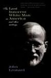 The Last Innocent White Man in America and Other Writings