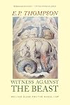 Witness Against the Beast: William Blake and the Moral Law