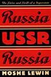 Russia/USSR/Russia: The Drive and Drift of a Superstate