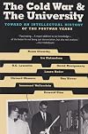 The Cold War & the University: Toward an Intellectual History of the Postwar Years