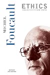 Ethics: Subjectivity and Truth