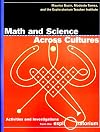 Math and Science Across Cultures: Activities and Investigations from the Exploratorium