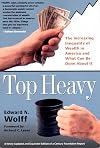 Top Heavy: The Increasing Inequality of Wealth in America and What Can Be Done About It