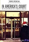 In America's Court: How a Civil Lawyer Who Likes to Settle Stumbled into a Criminal Trial