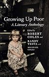 Growing Up Poor: A Literary Anthology